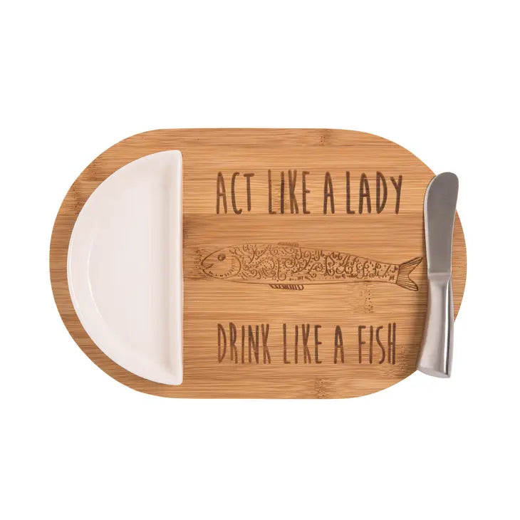 Act Like A Lady, Drink Like A Fish Board