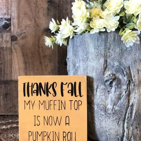 Thanks Fall - Funny Rustic Shelf Sitter