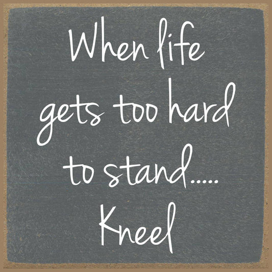 Kneel Wood Sign