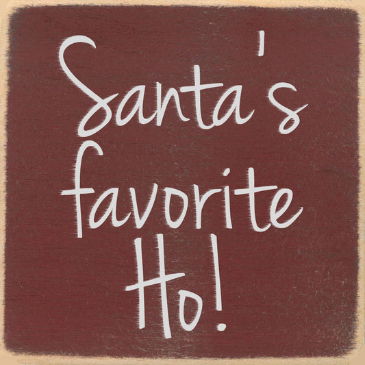 Santa's Favorite Block Sign