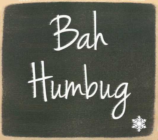 Bah Humbug Block Sign