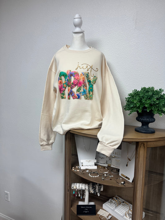 Just Pray Crewneck Shirt