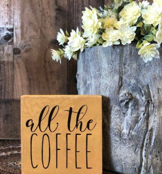 All The Coffee Sign